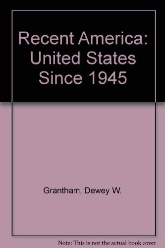 Stock image for Recent America: The United States of America Since 1945 for sale by Prairie Archives