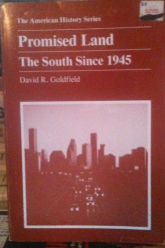 Beispielbild fr Promised Land the South Since 1945 (American History Series) zum Verkauf von Powell's Bookstores Chicago, ABAA