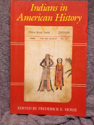 Beispielbild fr Indians in American History: An Introduction zum Verkauf von BooksRun