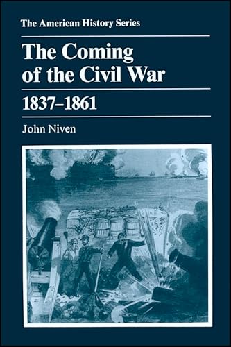 Stock image for The Coming of the Civil War: 1837 - 1861 for sale by Hawking Books