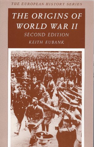 The Origins of World War II (The European history series)