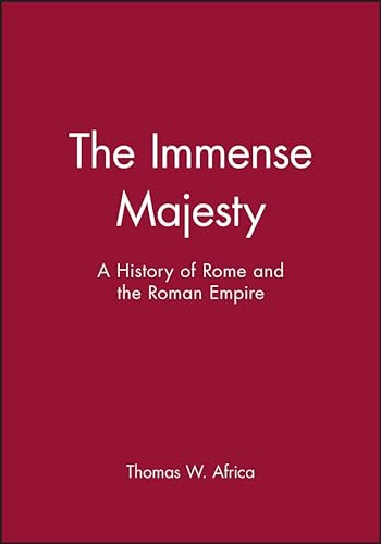 9780882958743: The Immense Majesty: A History of Rome and the Roman Empire