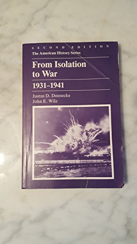 Beispielbild fr From Isolation to War, 1931-1941 zum Verkauf von Adagio Books