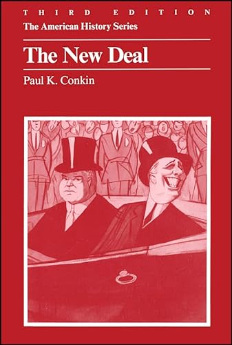 The New Deal (The American History Series) (9780882958897) by Paul K. Conkin