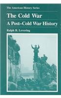 9780882959122: The Cold War: A Post-Cold War History (American Biographical History Series)