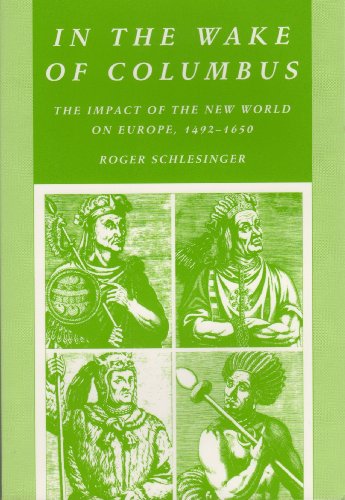 9780882959177: In the Wake of Columbus: The Impact of the New World on Europe 1492-1650 (European History S.)