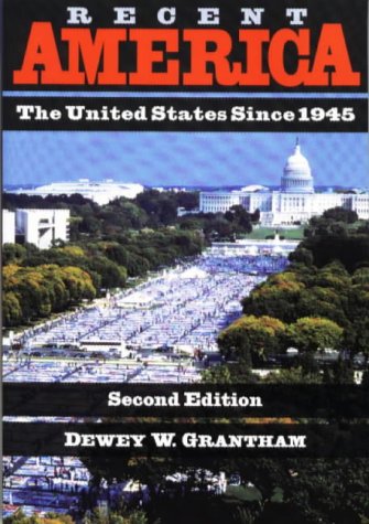 Stock image for Recent America: The United States Since 1945 for sale by Hawking Books