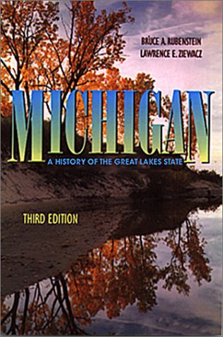 Imagen de archivo de Michigan : History of a Great Lakes State a la venta por Better World Books