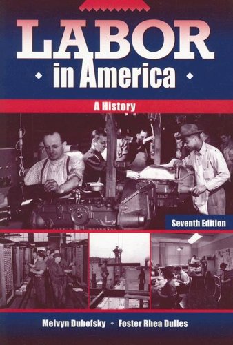 Stock image for Labor in America: A History for sale by ThriftBooks-Dallas