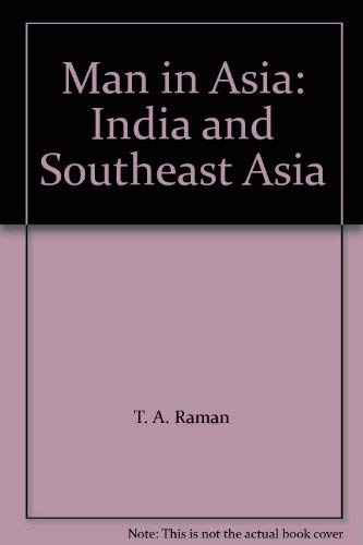 9780882961590: Man in Asia: India and Southeast Asia [Unknown Binding] by