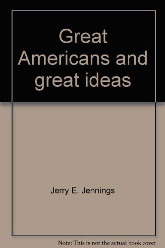 Stock image for Great Americans and Great Ideas for sale by OddReads