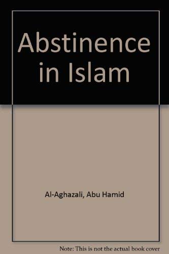 Stock image for Abstinence in Islam for sale by Magers and Quinn Booksellers
