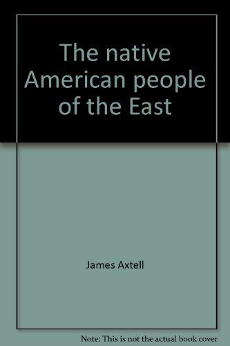 Imagen de archivo de The native American people of the East (The American people) a la venta por Wonder Book