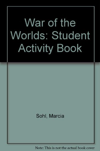 War of the Worlds: Student Activity Book (9780883011980) by Sohl, Marcia; Dockerman, Gerald