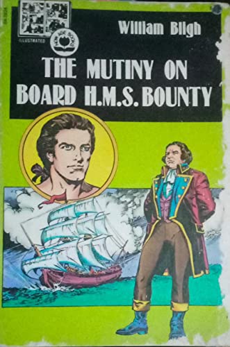 Mutiny on Board the Hms Bounty (9780883014042) by Bligh, William