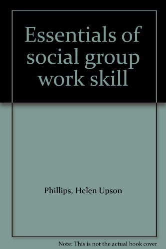Stock image for Essentials of social group work skill for sale by BookHolders