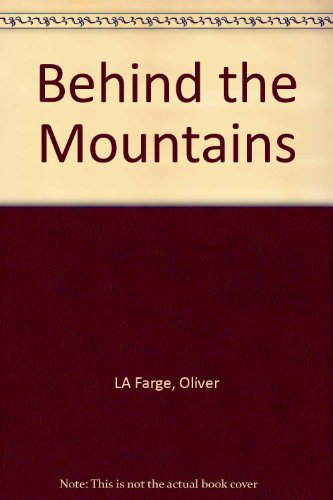 Beispielbild fr Behind the Mountains zum Verkauf von Books From California