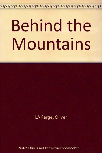 Imagen de archivo de Behind the Mountains a la venta por Books From California