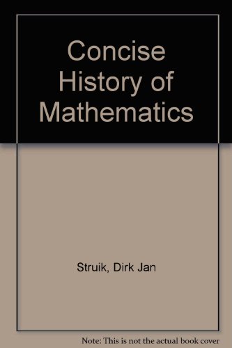 Concise History of Mathematics (9780883076156) by Struik, Dirk Jan