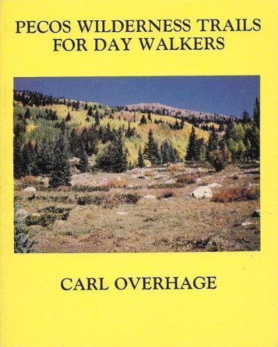 Stock image for Pecos Wilderness Trails for Day Walkers for sale by ThriftBooks-Dallas