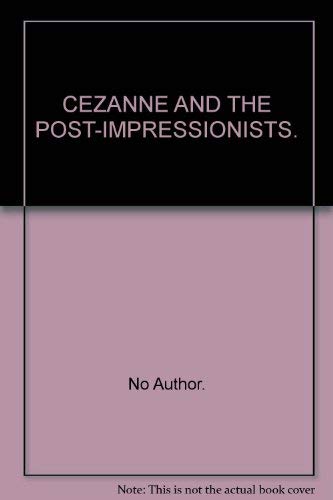 9780883080047: Cezanne and the Post Impressionists