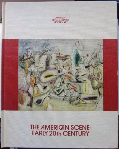 Stock image for The American scene--early twentieth century for sale by Montclair Book Center