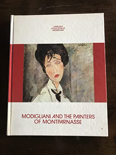 Stock image for Modigliani and the painters of Montparnasse (Lamplight collection of modern art) for sale by WorldofBooks