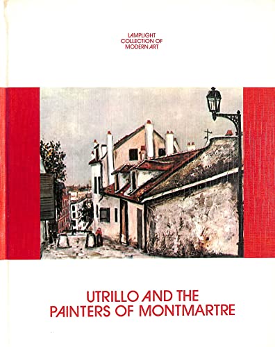 Stock image for Utrillo and the Painters of Montmartre for sale by Better World Books