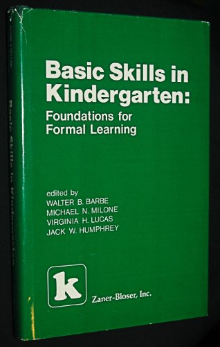 Basic Skills in Kindergarten: Foundations for Formal Learning