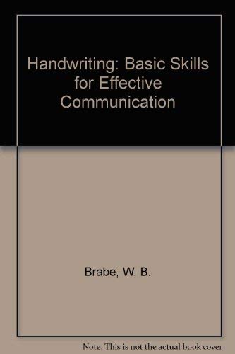 Stock image for Handwriting: Basic Skills for Effective Communication for sale by Martin Nevers- used & rare books