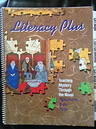 Teaching mystery through the novel Peppermints in the parlor (Literacy plus) (9780883096338) by Marzano, Robert J
