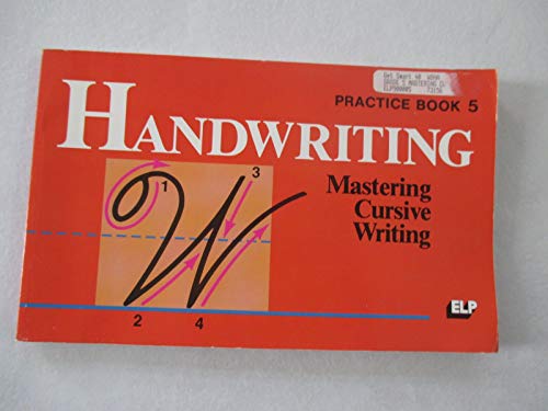 Beispielbild fr Handwriting: Mastering Cursive Writing. Practice Book 5 zum Verkauf von ThriftBooks-Dallas