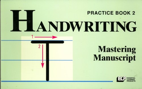 Beispielbild fr Mastering Manuscript (Handwriting Guided Practice Workbook Series, Book 2) zum Verkauf von HPB-Red