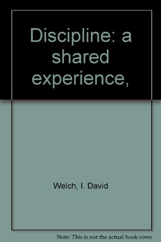 Imagen de archivo de Discipline: a shared experience, a la venta por WeSavings LLC