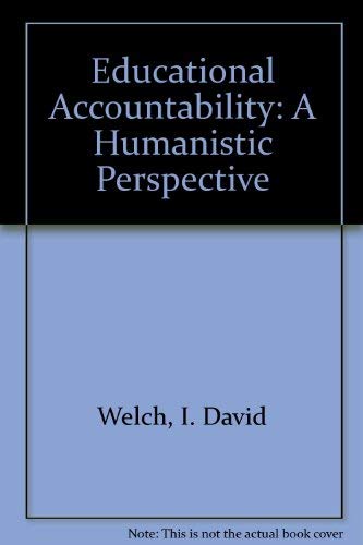 Imagen de archivo de Educational Accountability: A Humanistic Perspective a la venta por WeSavings LLC