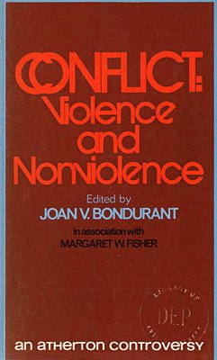9780883110126: Conflict: Violence and Nonviolence (Atherton Controversy)