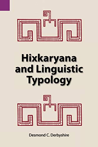 Imagen de archivo de Hixkaryana and Linguistic Typology 76 Summer Institute of Linguistics Publications in Linguistics a la venta por PBShop.store US