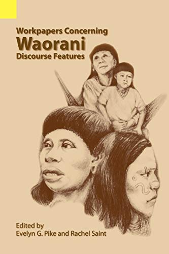 Stock image for Workpapers Concerning Waorani Discourse Features (Language Data) for sale by Anybook.com
