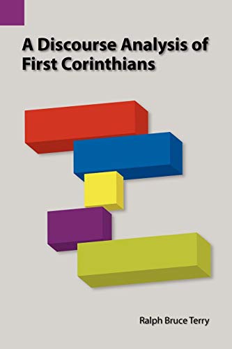 Stock image for A Discourse Analysis of First Corinthians (Summer Institute of Linguistics and The University of Texas at Arlington Publications in Linguistics, Vol. 120) for sale by Ria Christie Collections
