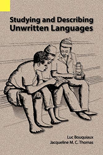 Imagen de archivo de Studying and Describing Unwritten Languages a la venta por Textbooks_Source