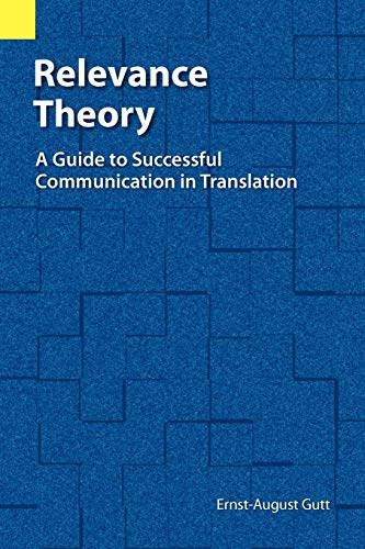 Imagen de archivo de Relevance Theory: Guide to Successful Communication in Translation a la venta por SecondSale