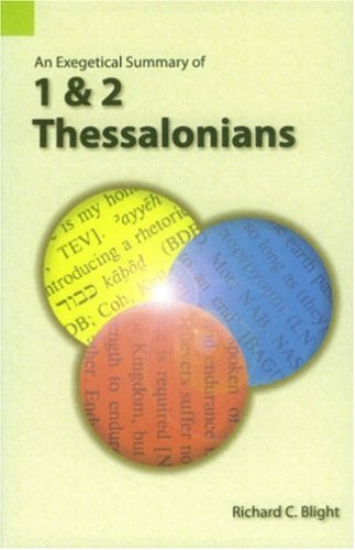 Stock image for An Exegetical Summary of 1 and 2 Thessalonians, First Edition for sale by HPB-Red