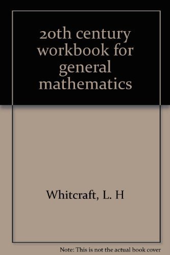 Beispielbild fr 20th century workbook for general mathematics zum Verkauf von Wonder Book