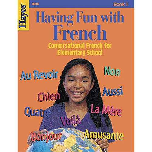 Stock image for Hayes Publishing Having Fun with French, Book 1 (French Edition) for sale by SecondSale