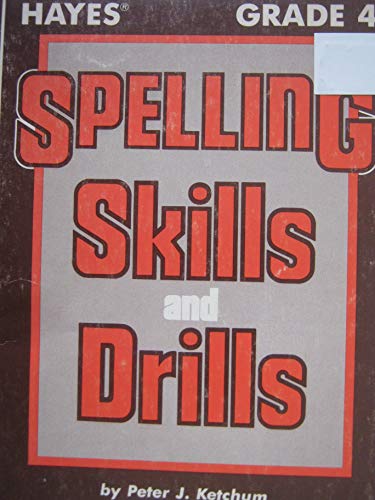 Stock image for Hayes Spelling Skills and Drills Grade 4 Teacher's Manual and Answer Book for sale by Wonder Book