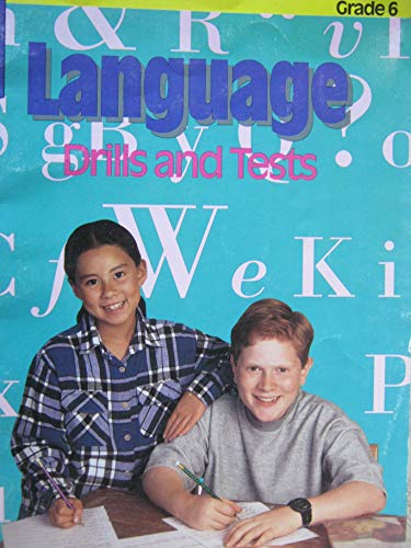 Imagen de archivo de Language Drills and Tests Grade 6 a la venta por Better World Books