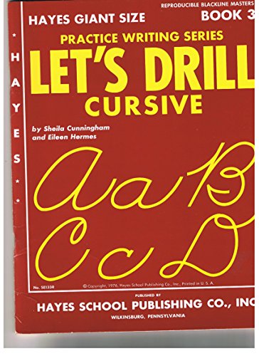 9780883138489: Let's Drill Cursive, Book 3, Hayes, SE133R