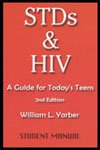 Stock image for STDs & HIV (A Guide for Today's Teens, Student Manual) for sale by HPB-Red