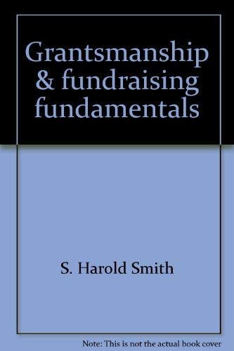 Imagen de archivo de Grantsmanship & fundraising fundamentals: Guidelines for human and leisure services professionals a la venta por Better World Books