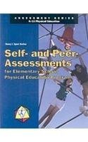 9780883149225: Self- and Peer- Assessments for Elementary School Physical Education Programs (Assessment Series: K-12 Physical Education)